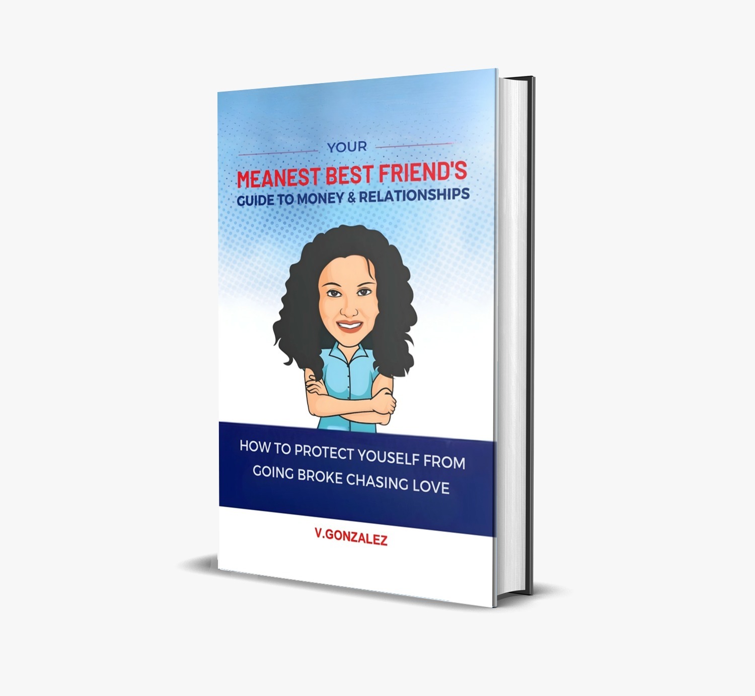 Your Meanest Best Friend's Guide to Money & Relationships (Paperback) (Copy)