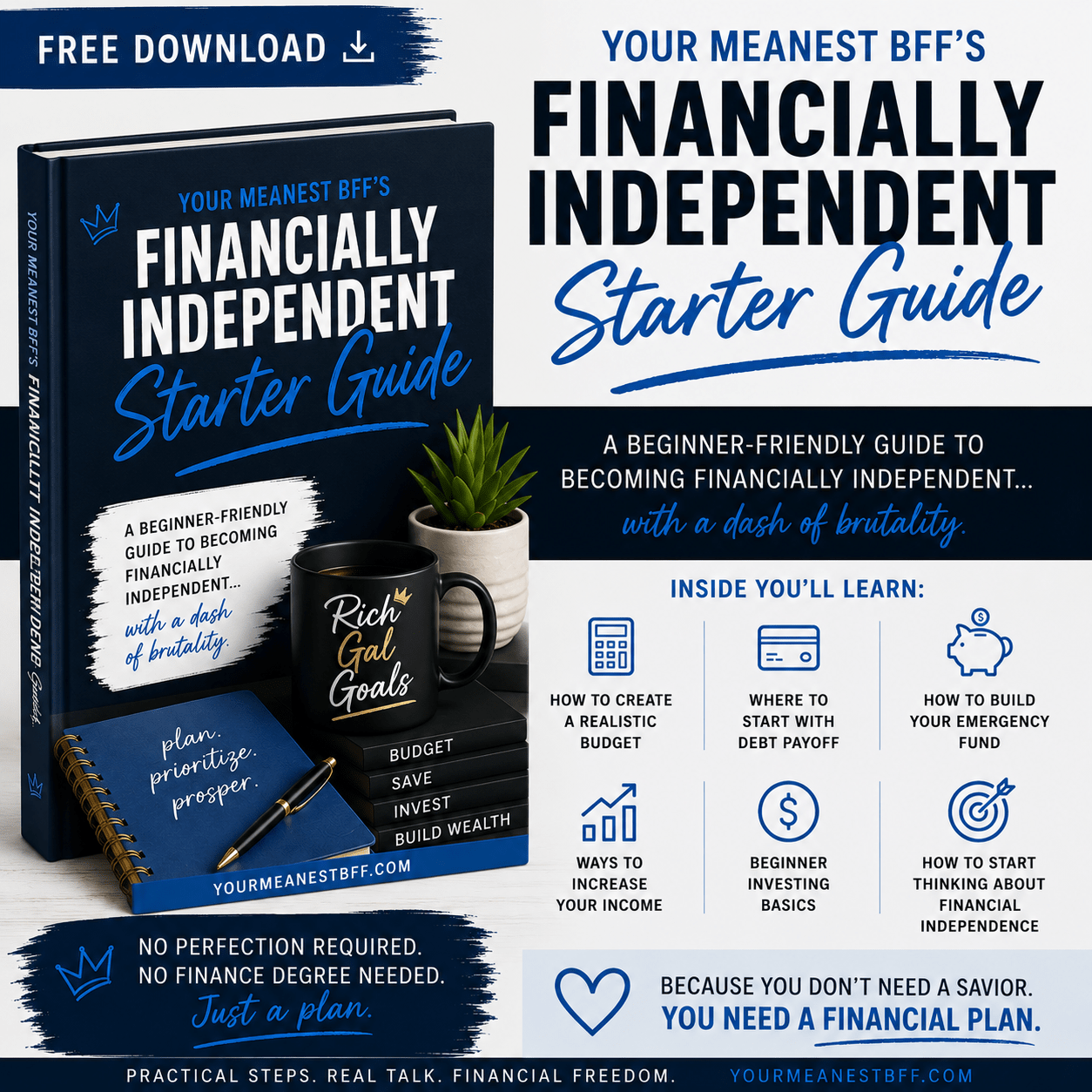 Your Meanest BFF’s Financially Independent Starter Guide